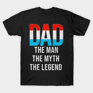 Luxembourgish Dad The Man The Myth The Legend - Gift for Luxembourgish Dad With Roots From Luxembourgish T-Shirt